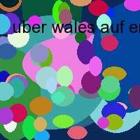 uber wales auf englisch