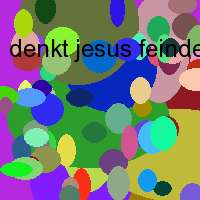 denkt jesus feinde